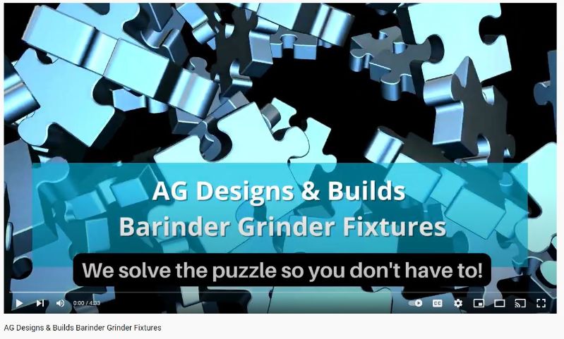 We design & build barinder grinder fixtures